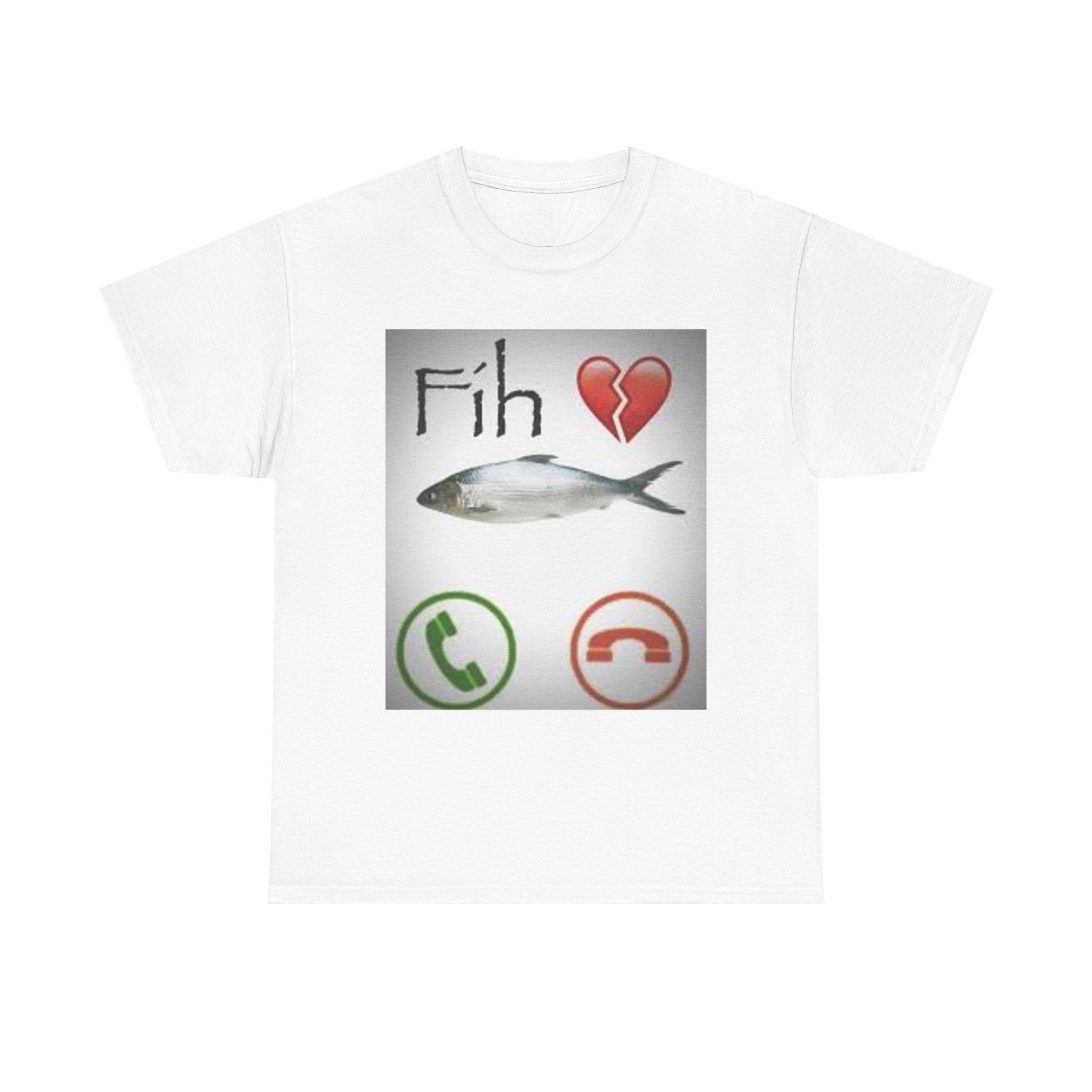 "Fih" T-Shirt