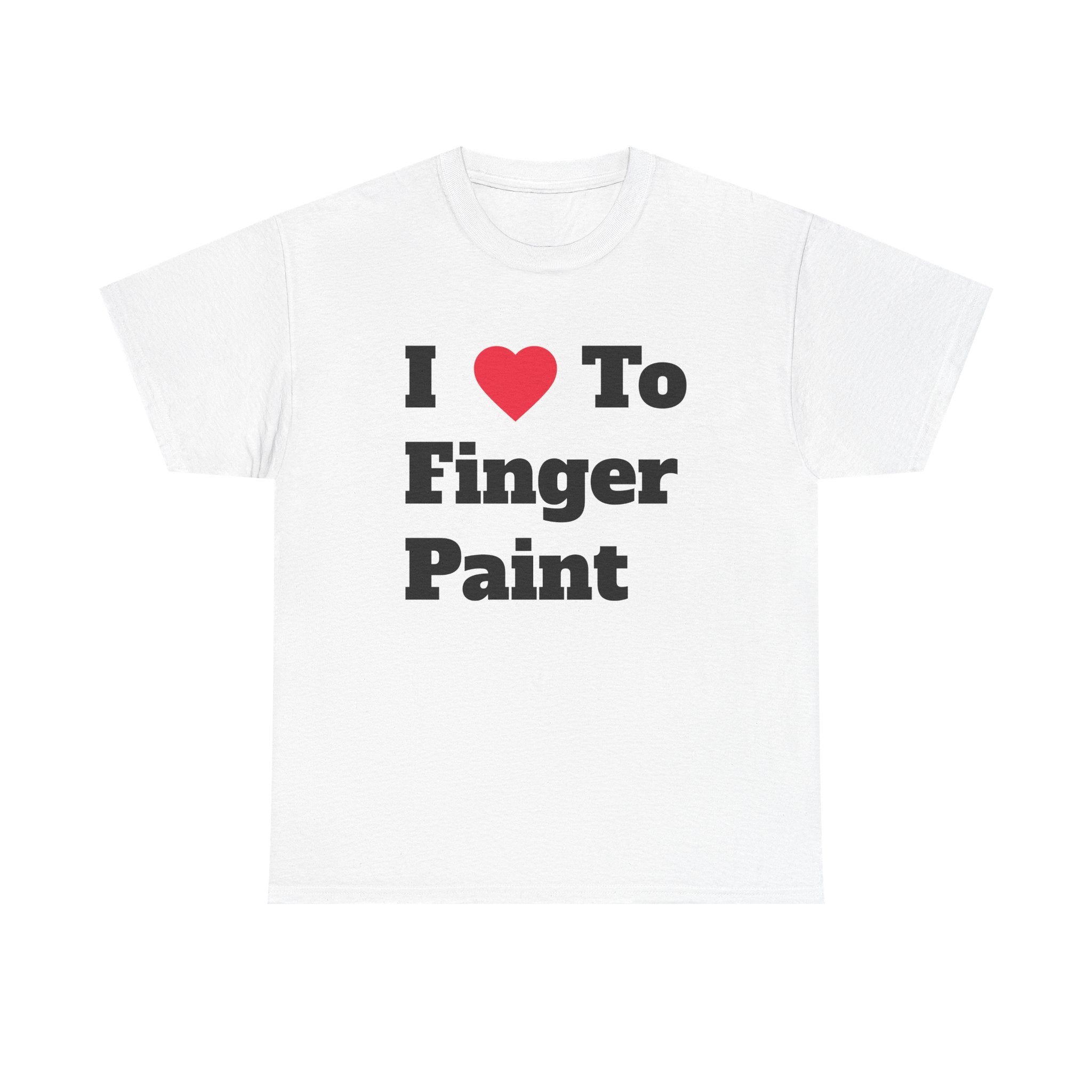"Finger Paint Pt 1" T-Shirt