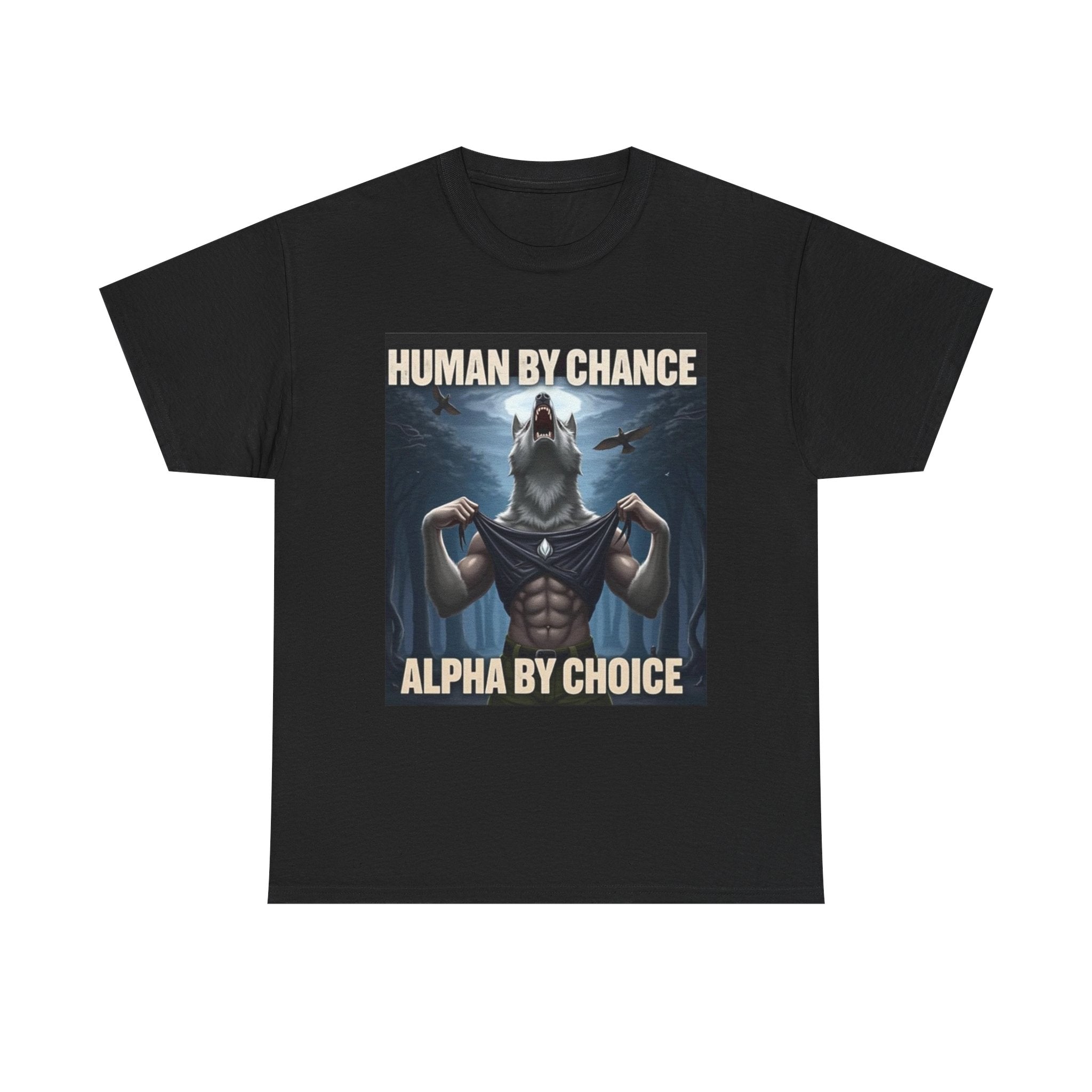 "Alpha By Choice" T-Shirt