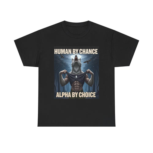 "Alpha By Choice" T-Shirt