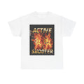 "Active Shooter" T-Shirt