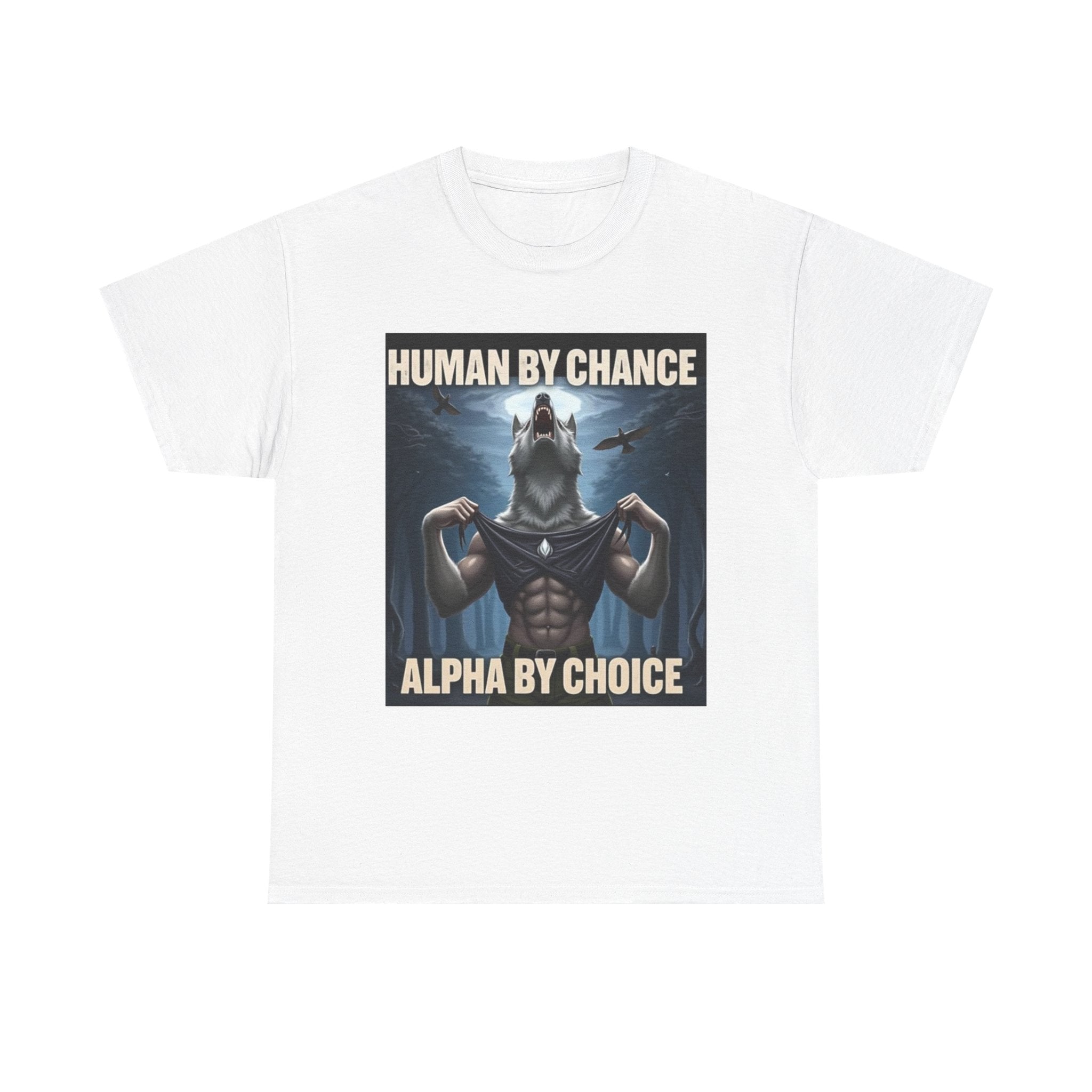"Alpha By Choice" T-Shirt